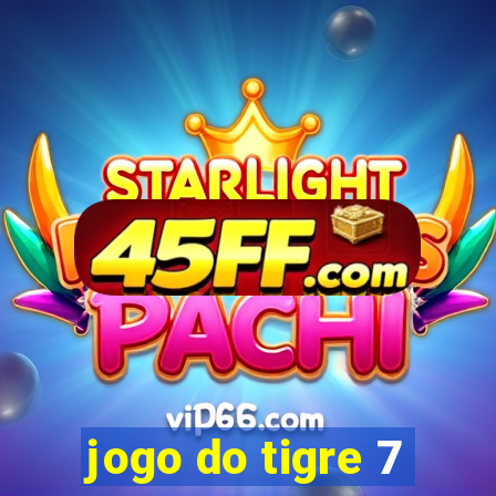 jogo do tigre 7